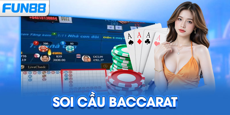 Soi Cầu Baccarat